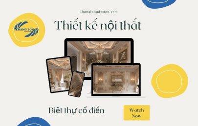 10+ Mẫu Thiết Kế Nội Thất Biệt Thự Cổ Điển Sang Trọng Đẳng Cấp Nhất