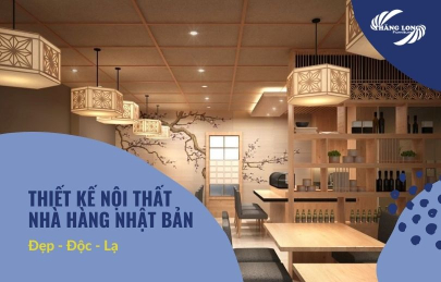 10+ Mẫu Thiết Kế Nội Thất Nhà Hàng Nhật Đẹp - Độc - Lạ