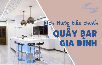 Kích Thước Quầy Bar Gia Đình Tiêu Chuẩn Cho Người Việt