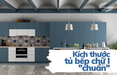 Kích Thước Tủ Bếp Chữ I Chuẩn Dành Cho Người Việt