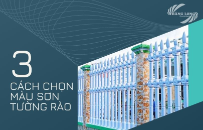 3 Cách Chọn Màu Sơn Tường Rào Đẹp Hợp Phong Thuỷ