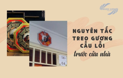 Nguyên Tắc Treo Gương Cầu Lồi Trước Cửa Nhà Xoá Hung Đón May
