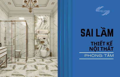 10 Sai Lầm Phổ Biến Khi Thiết Kế Phòng Tắm Tân Cổ Điển Bạn Nên Biết