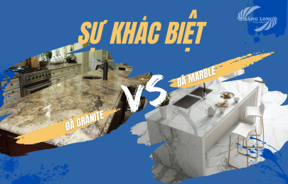 Sự Khác Biệt Giữa Đá Granite Và Marble? Bảng So Sánh Chi Tiết