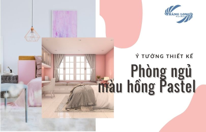 4 Ý Tưởng Thiết Kế Phòng Ngủ Màu Hồng Pastel Được Ưa Chuộng Nhất