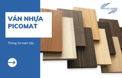 [Tổng Hợp A-Z] Về Ván Nhựa Picomat Chi Tiết Đầy Đủ Nhất