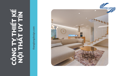 Thiết kế nội thất theo yêu cầu chuyên nghiệp uy tín nhất Hà Nội